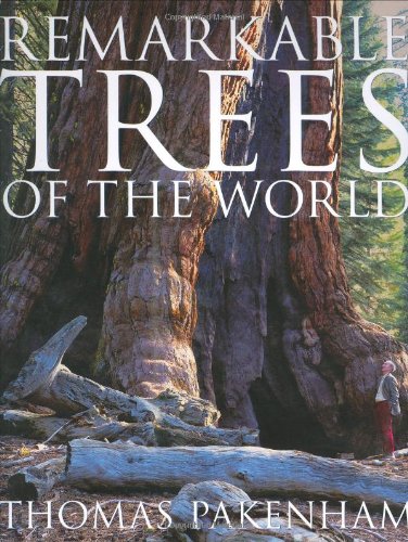 Remarkable Trees of the World
