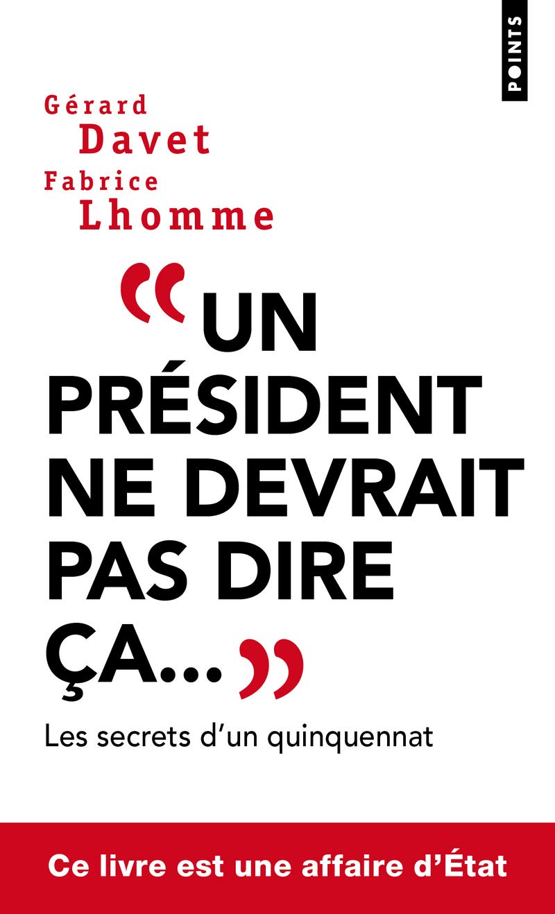 Un président ne devrait pas dire ça... (Points documents)