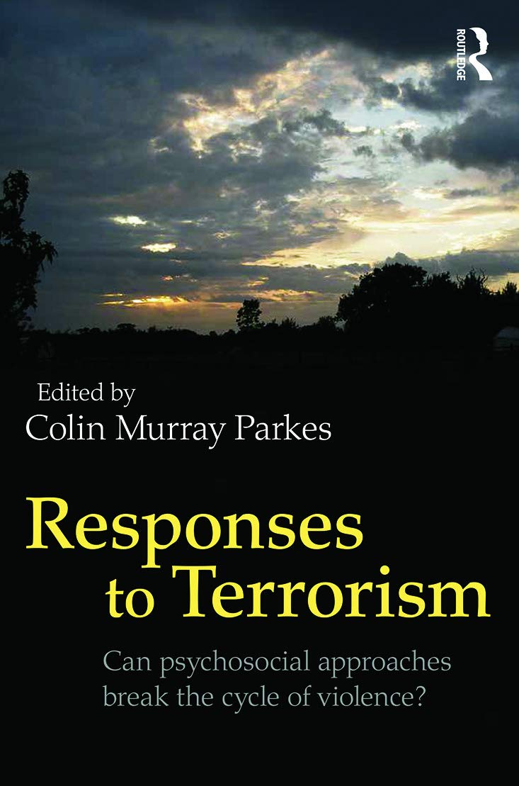 Responses to Terrorism: Can psychosocial approaches break the cycle of violence?
