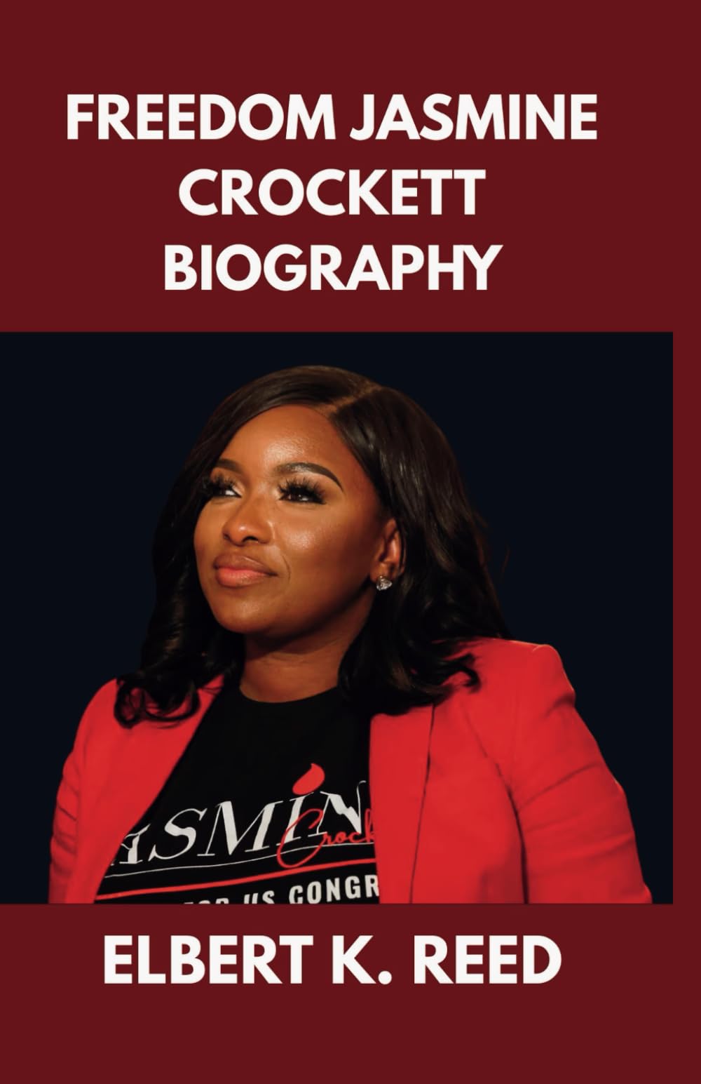 FREEDOM JASMINE CROCKETT BIOGRAPHY: How a Fearless Advocate Transformed Her Journey from Public Defender to U.S. Congresswoman
