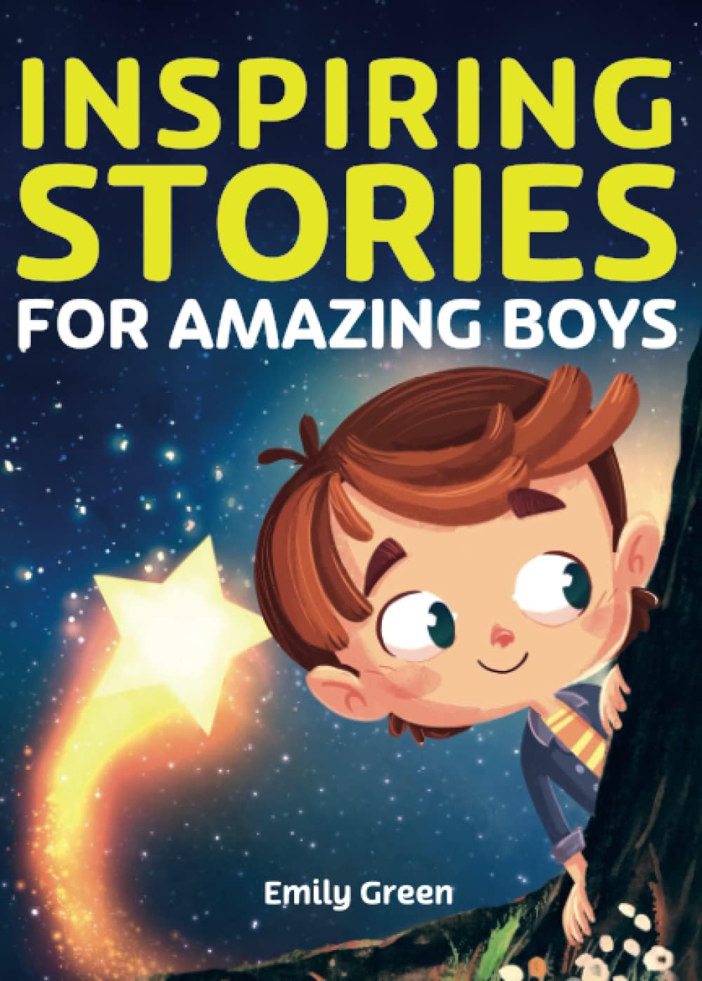 Inspiring Stories for Amazing Boys: A Motivational
