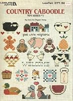 Country Caboodle, Mini Series #1 (Cross Stitch, Needlepoint) B00157OS82 Book Cover