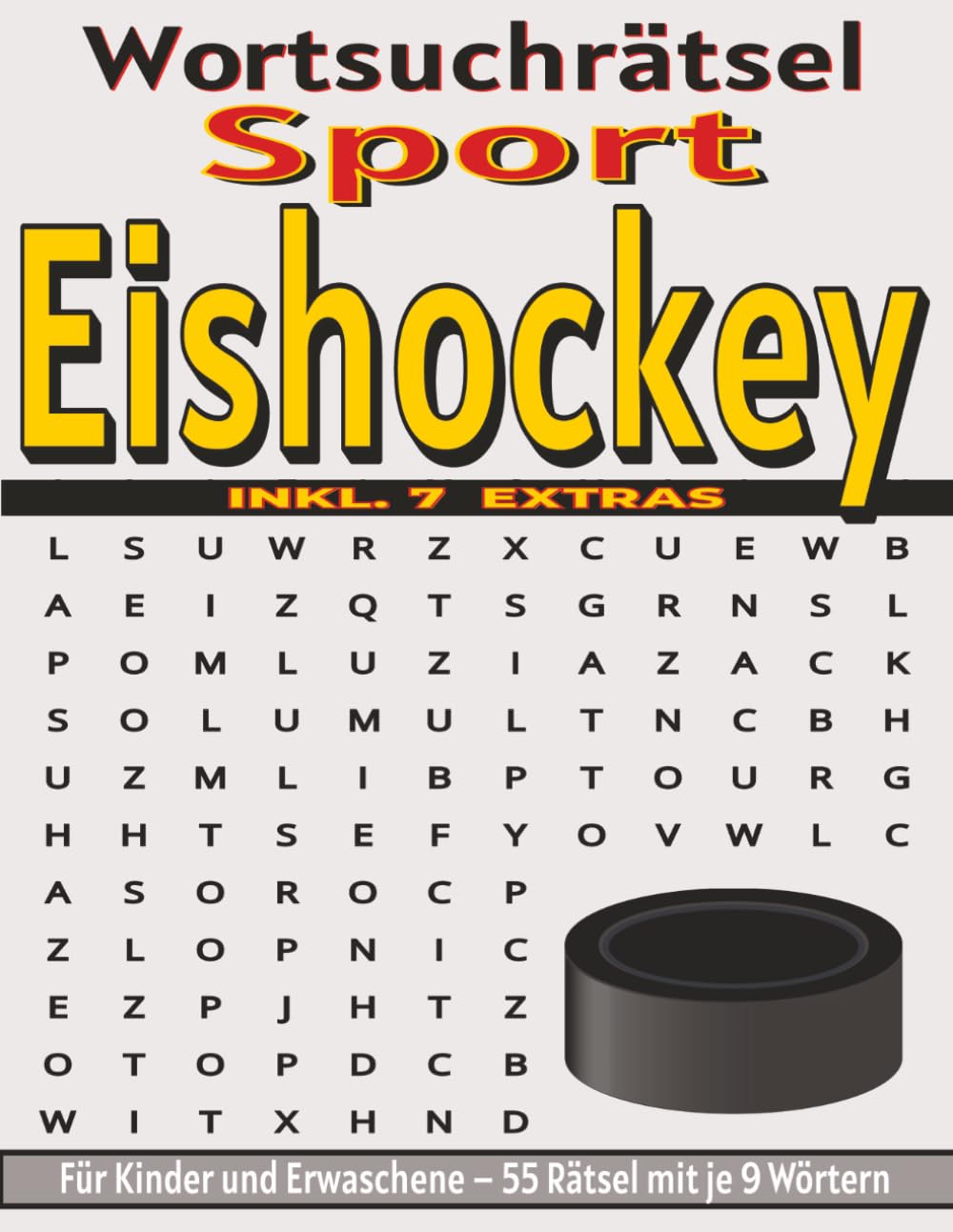 Eishockey – Wortsuchrätsel: Bildschirmfreier Rätselspaß für Geist, Konzentration und Entspannung (Wortsuchrätsel – Sport)