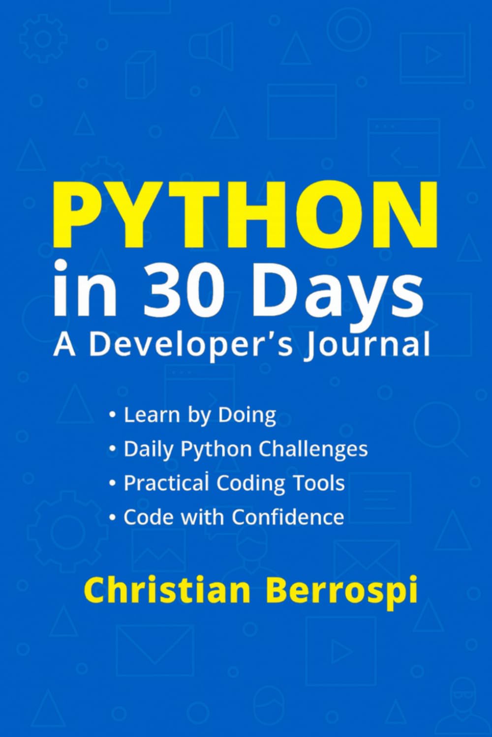 Python in 30 Days: A Developer's Journal