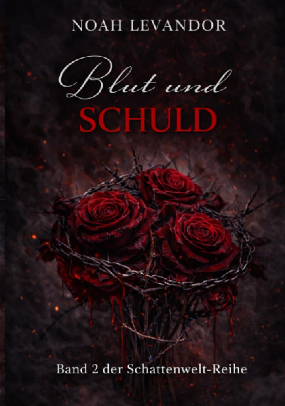 Blut und Schuld: Schattenwelt- Reihe