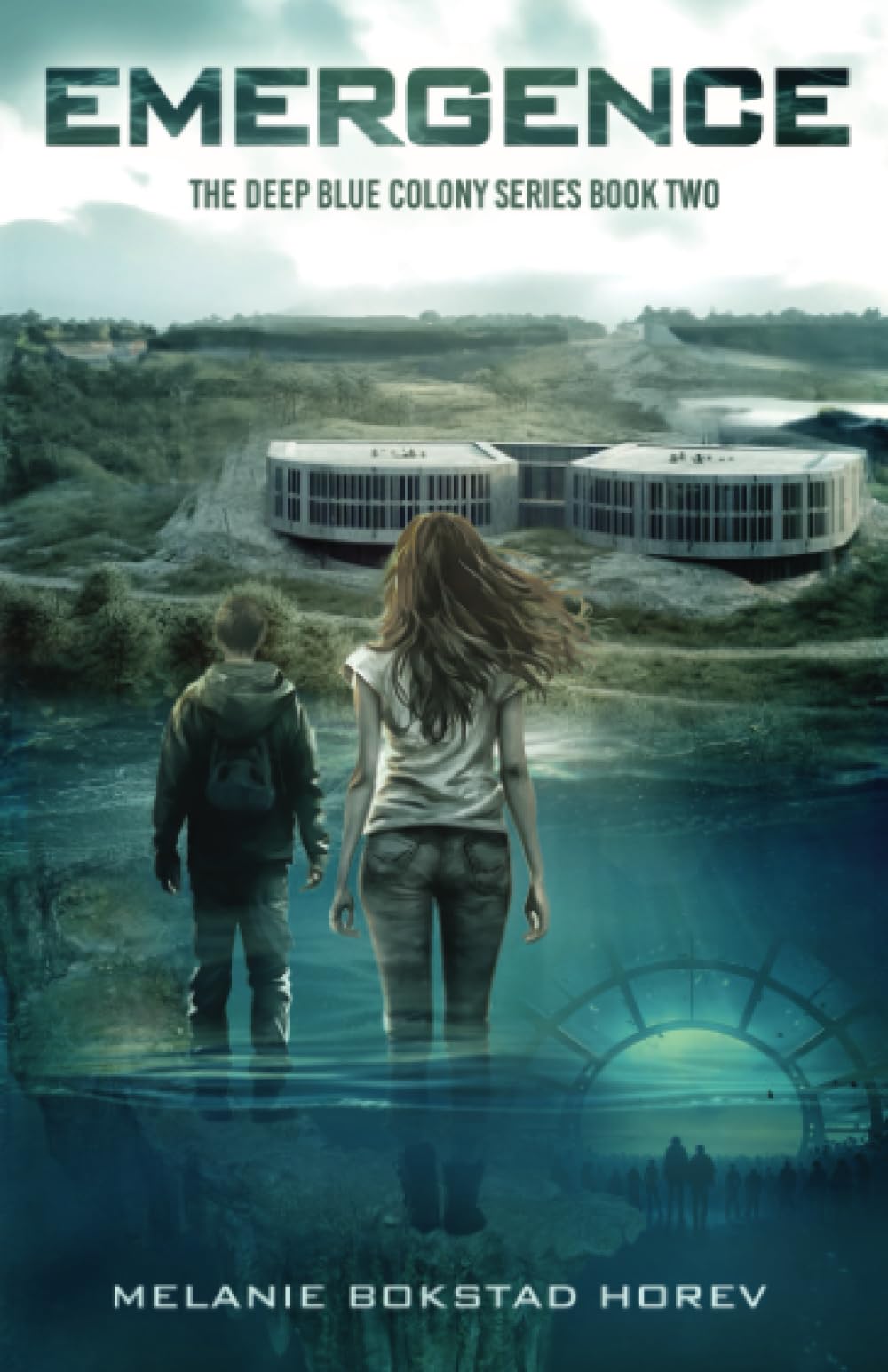 Emergence: A Young Adult Dystopian Novel (The Deep Blue Colony Series)