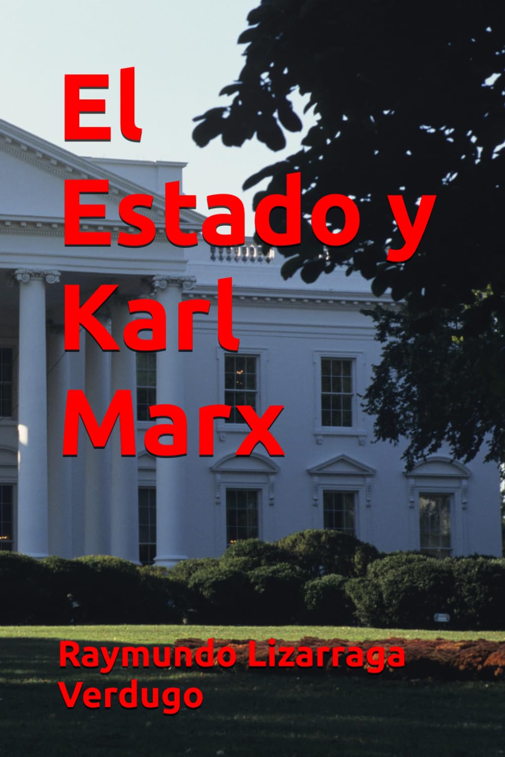 El Estado y Karl Marx