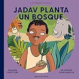 Jadav planta un bosque (Infantil)