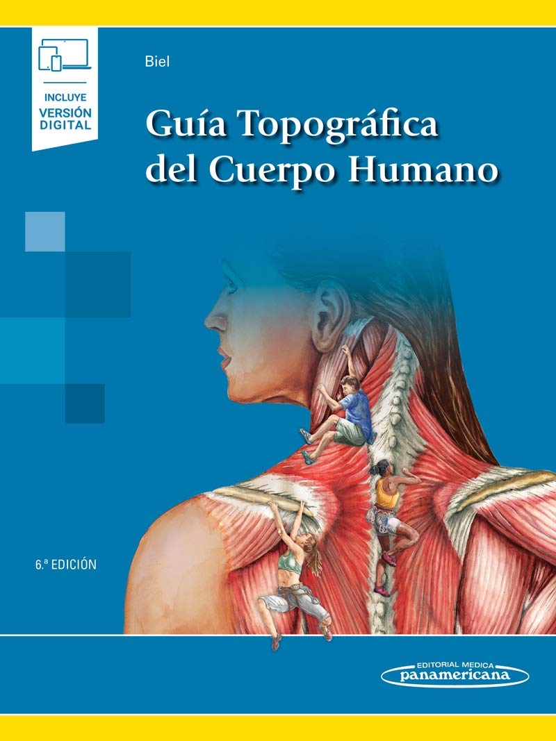 Guía Topográfica Del Cuerpo humano (incluye versión digital)