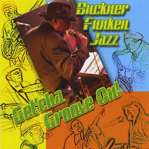 Reproducir Get Your Groove On de Buckner Funken Jazz en Amazon Music
