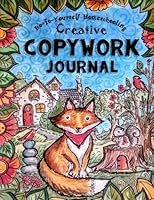 Creative Copywork Journal ~ Do-It-Yourself Homeschooling: The Thinking Tree 1539379795 Book Cover