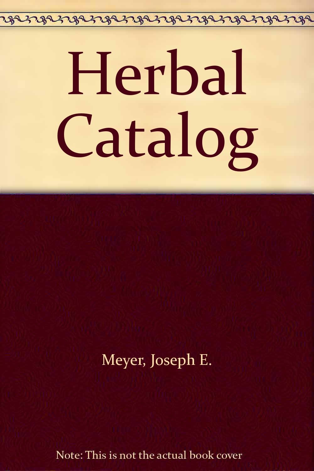 Herbal Catalog Joseph E. Meyer Books
