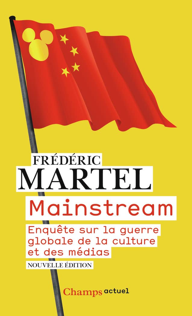 Mainstream: Enquête sur la guerre globale de la culture et des médias