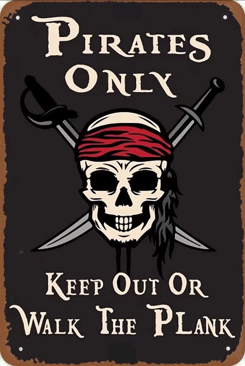 Bioprocess Tinsignc4542 Pirates Only Sign, Pirates Only Decor, Sign For Pirates, Pirate Sign, Kid Pirate Room Decor, Sign For Bar, Pirate Quality Wall Decor Poster Metal Sign 8X12 Inches