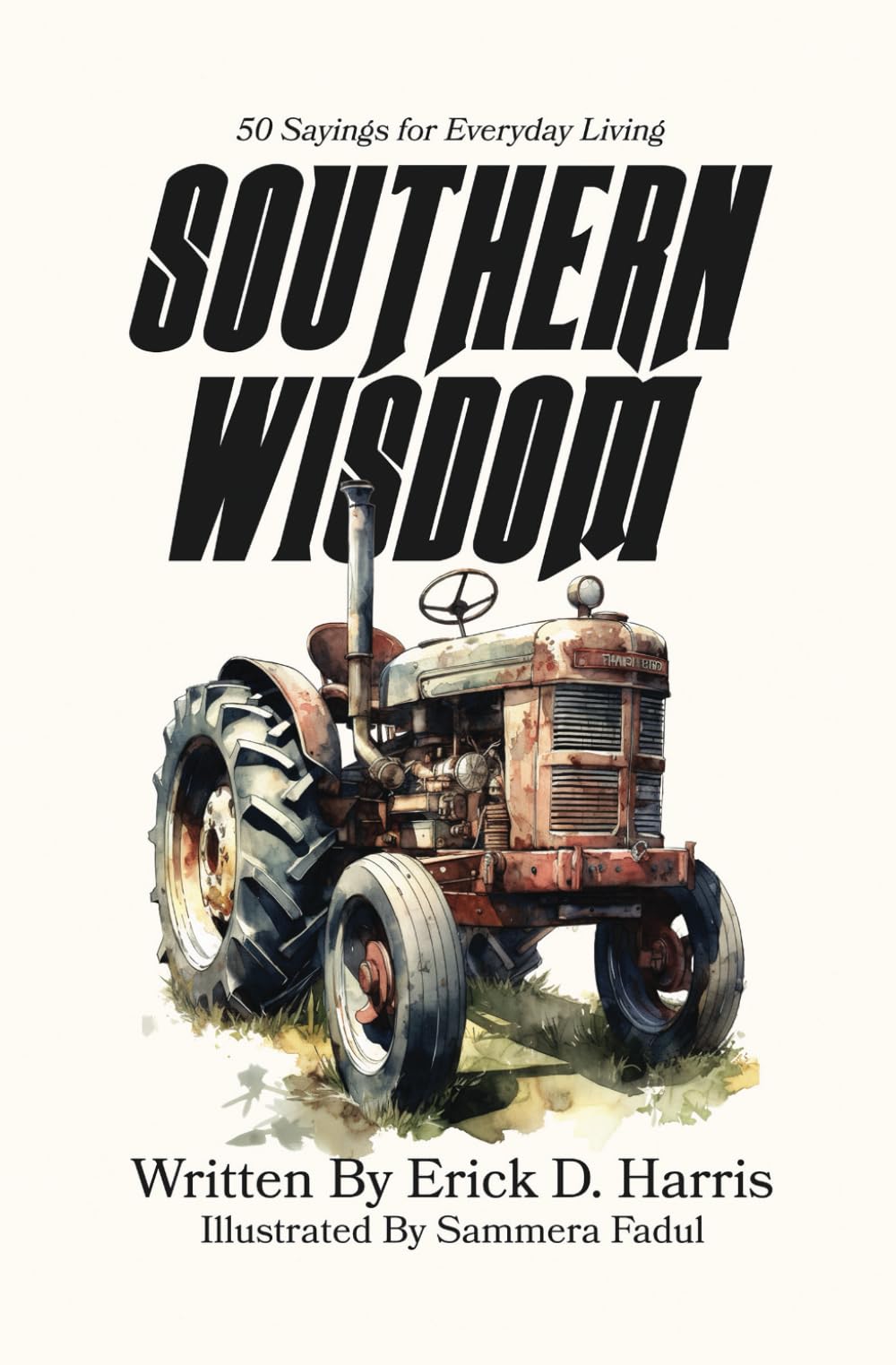 Southern Wisdom: 50 Sayings for Everyday Living
