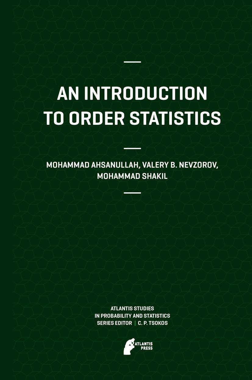 Buy An Introduction to Order Statistics: 3 (Atlantis Studies in Probability and Statistics) — BookShops.in