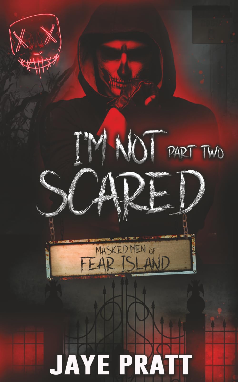 I'm Not Scared - Part Two: Masked Men of Fear Island