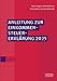 Anleitung zur Einkommensteuererklärung 2025: Mit amtlichen Vordrucken und Einkommensteuertabelle // Ausführungen zu Grundsatzfragen und ... // Hinweise auf Rechtsänderungen 2026