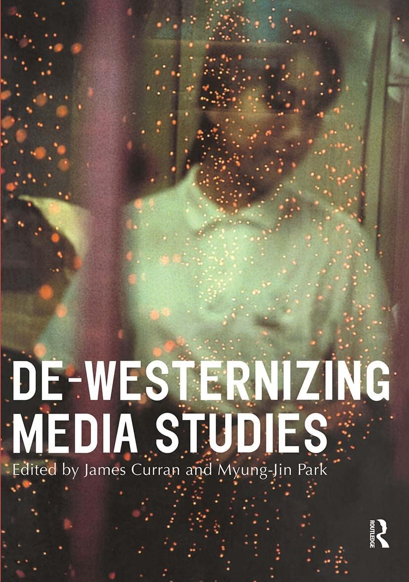 Buy DeWesternizing Media Studies — BookShops.in