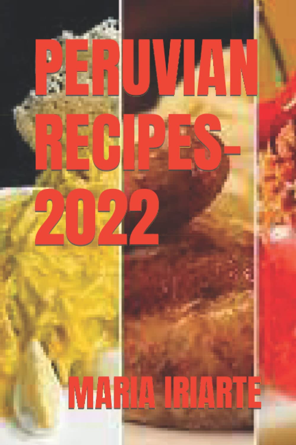 PERUVIAN RECIPES-2022