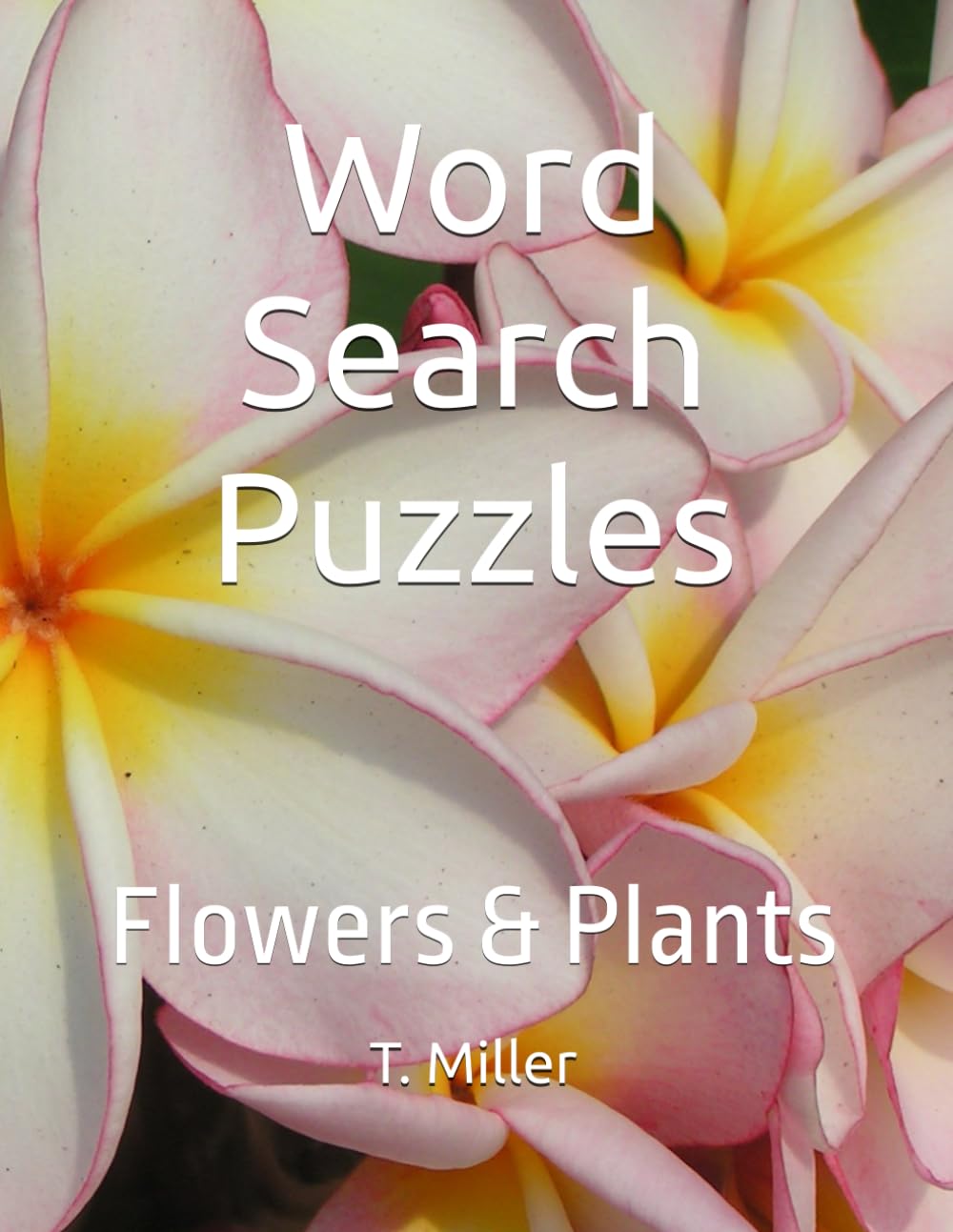 Word Search Puzzles: Flowers & Plants