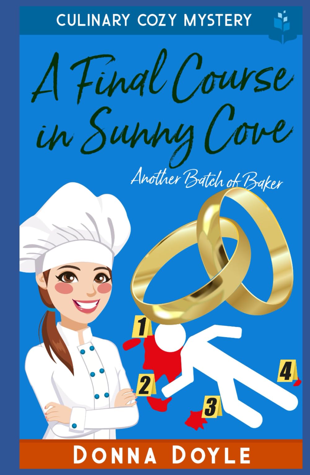 A Final Course in Sunny Cove: Culinary Cozy Mystery (Another Batch of Baker Cozy Mysteries)
