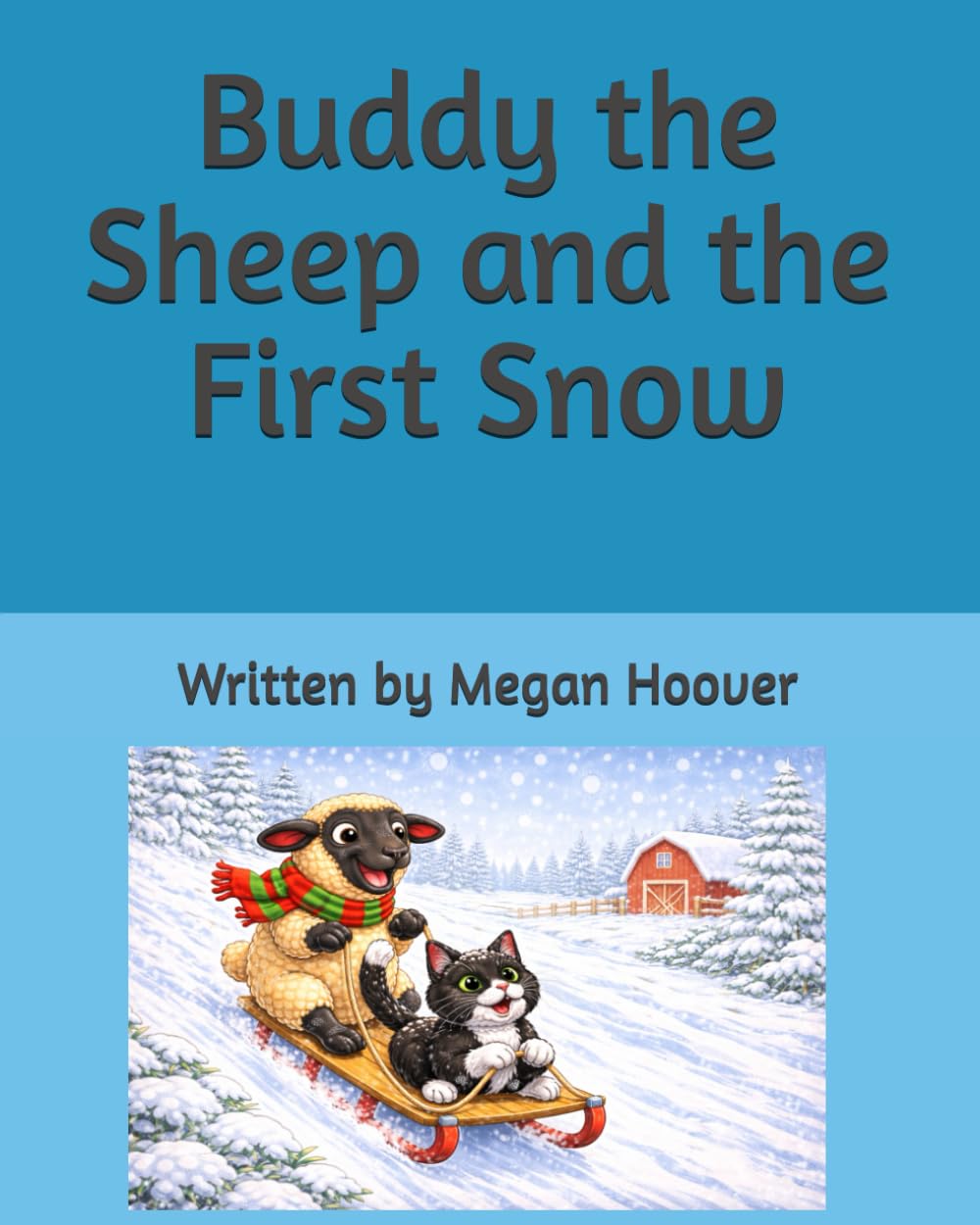 Buddy the Sheep and the First Snow