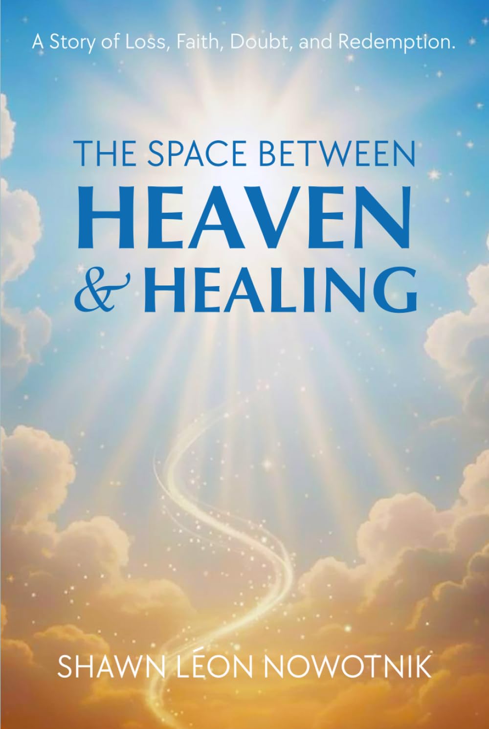 The Space Between Heaven & Healing