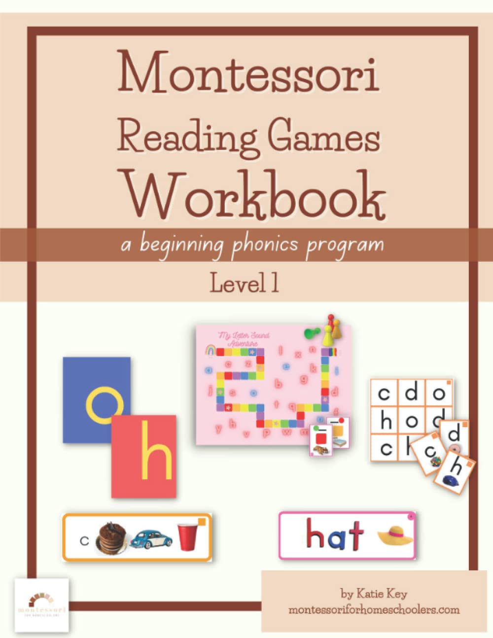 Montessori Reading Games Workbook, Level 1: A Beginning Phonics Program