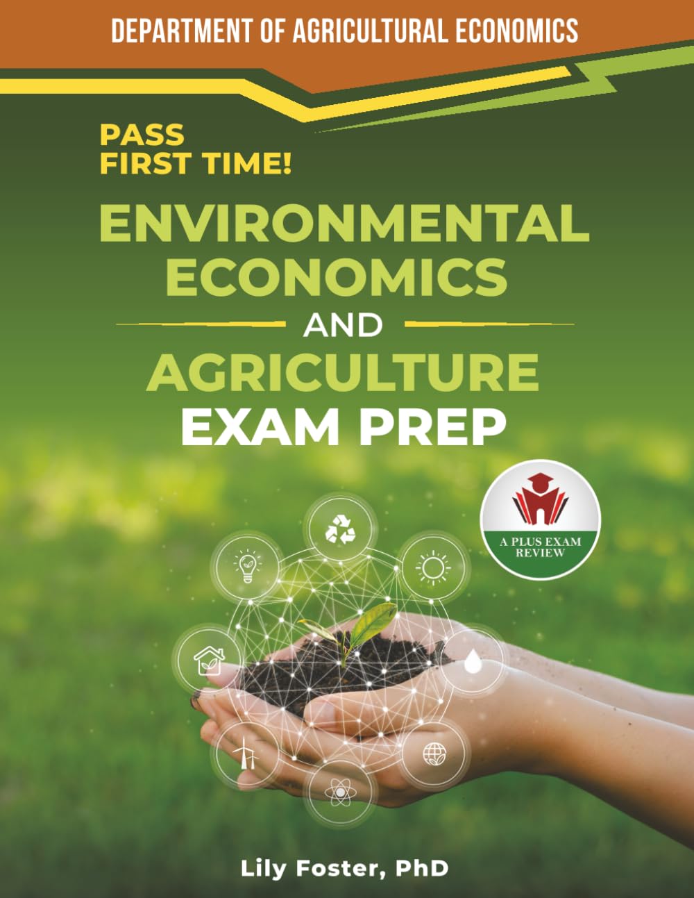 ENVIRONMENTAL ECONOMICS AND AGRICULTURE EXAM PREP