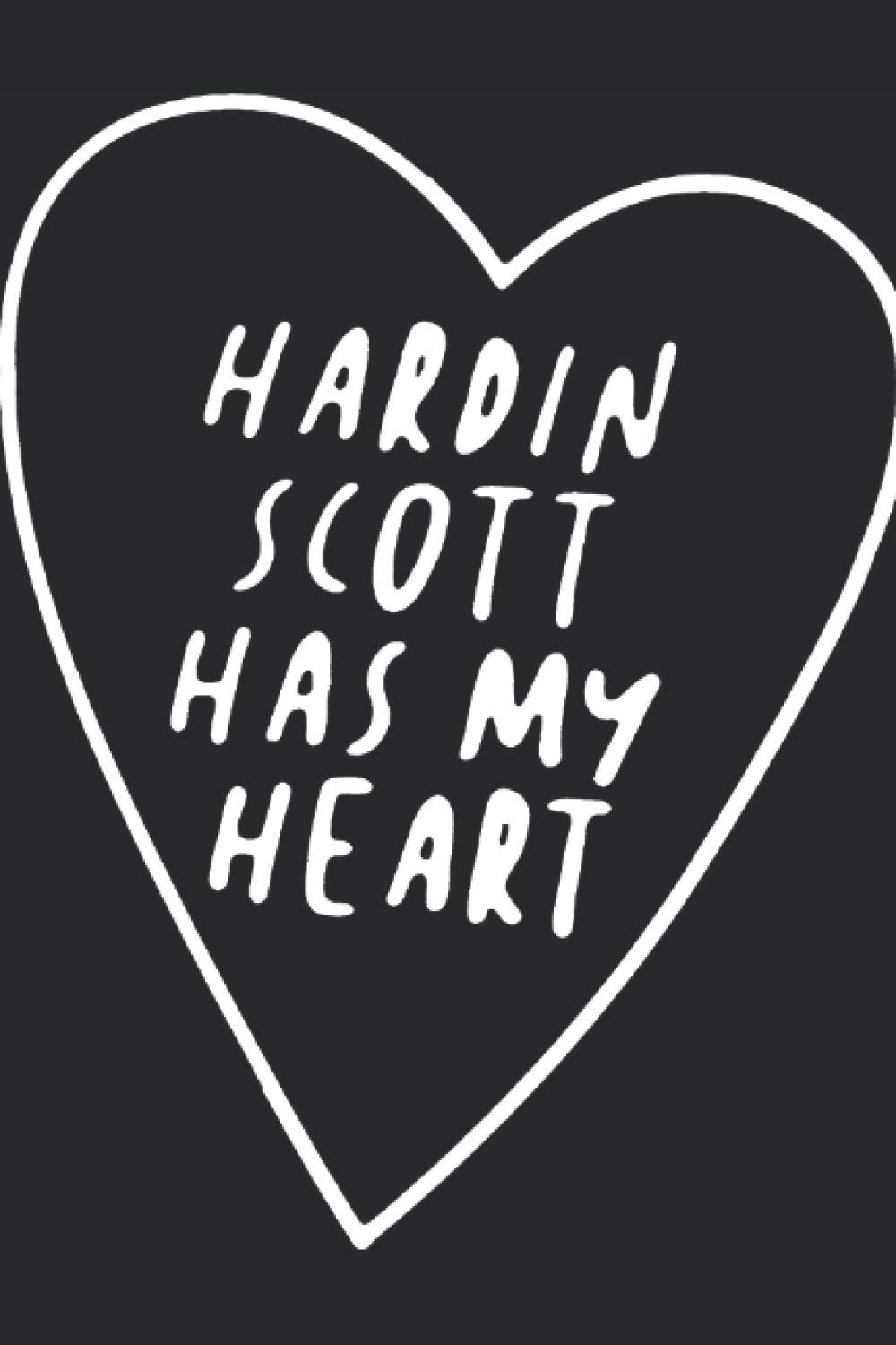Hardin Scott Has My Heart: Hardin Scott Has My Heart