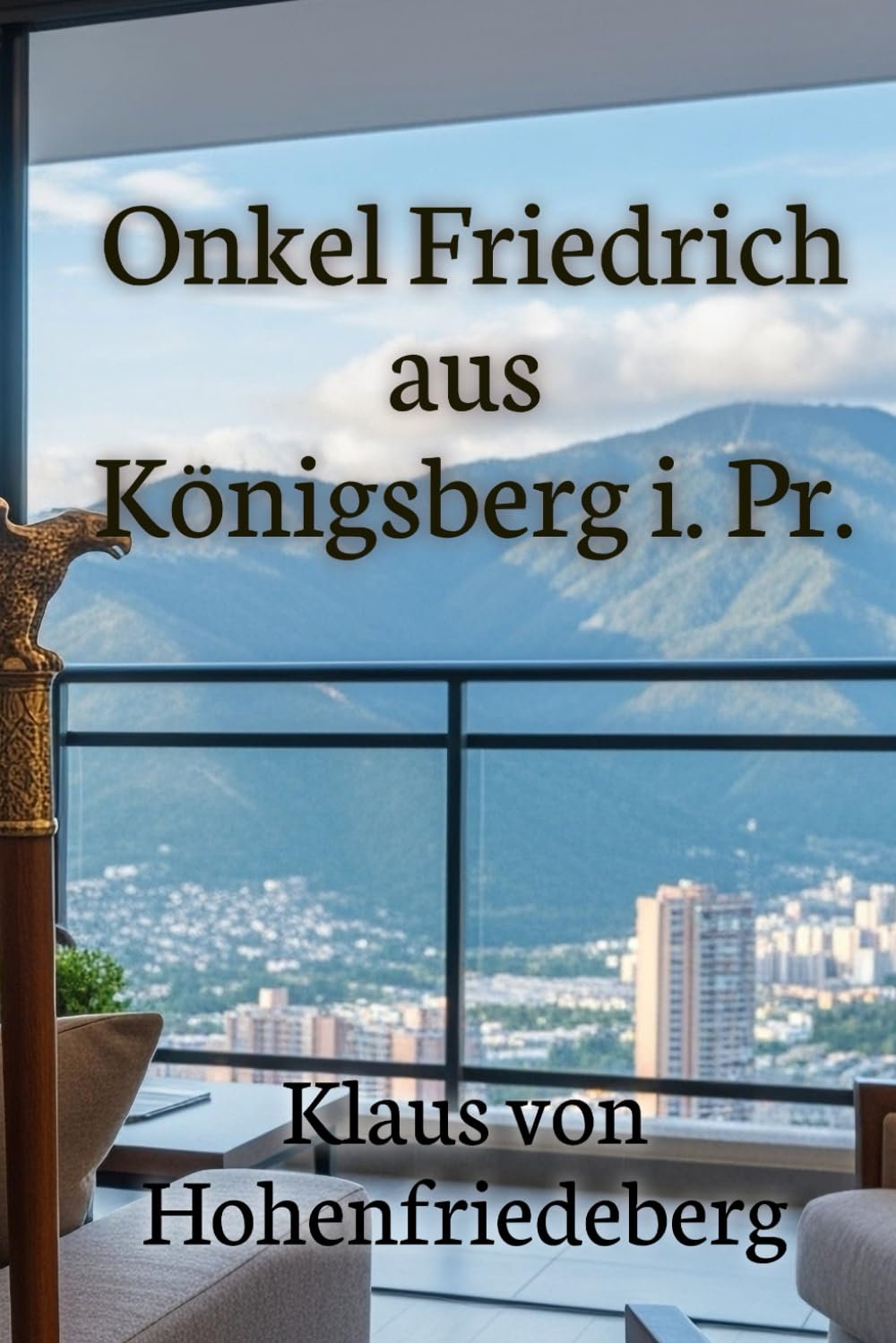 Onkel Friedrich aus Königsberg i. Pr.