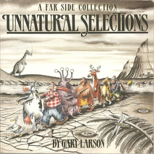 Unnatural Selections (A Far Side Collection) 0590456768 Book Cover