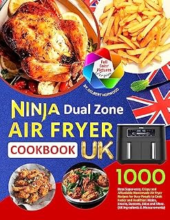 Ninja Dual Zone Air Fryer Cookbook UK - Full Color Pictures Version: 1000 Days Super-easy, Crispy and Affordable Homemade Air Fryer Recipes for Busy People to Cook Faster and Healthier.