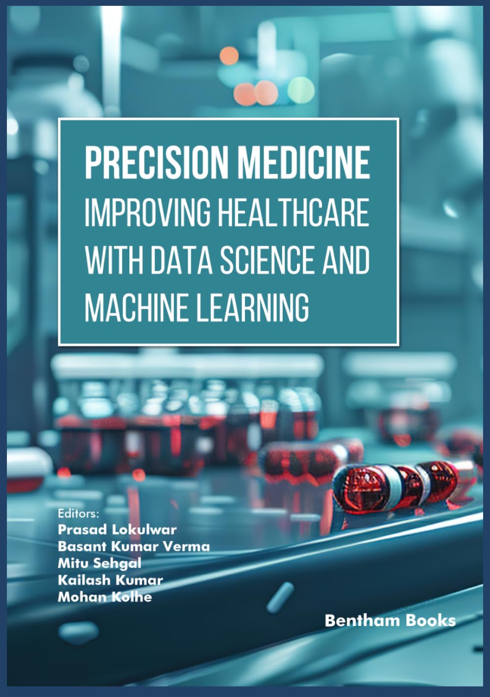 Precision Medicine: Improving Healthcare with Data Science and Machine Learning