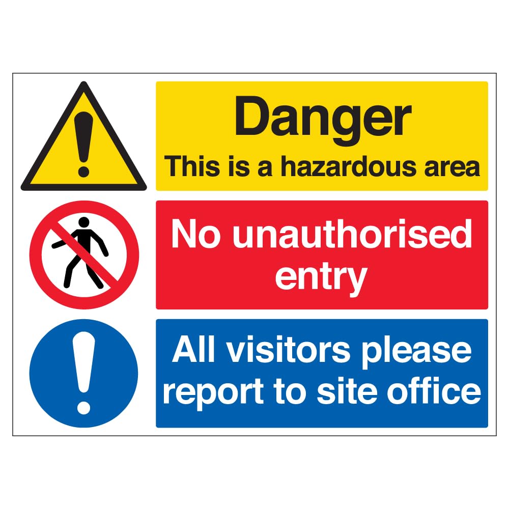 V Safety Hazardous Area/No Unauthorised Entry/Report To Site Office - Correx® 600 x 450 mm Safety Sign, White