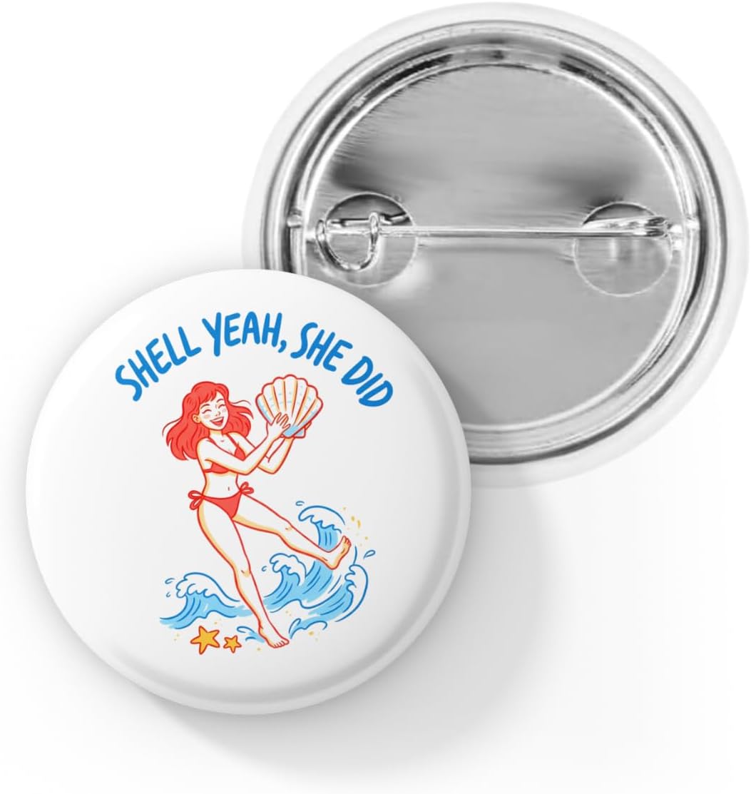 Shell Yeah She Did Lapel Pin – Funny Beach Pun Button – Women Empowerment Coastal Ocean Badge – Summer Celebration Gift, Beach Girls Trip Party Badge – Coastal Vacation Ocean Theme Lapel Pin