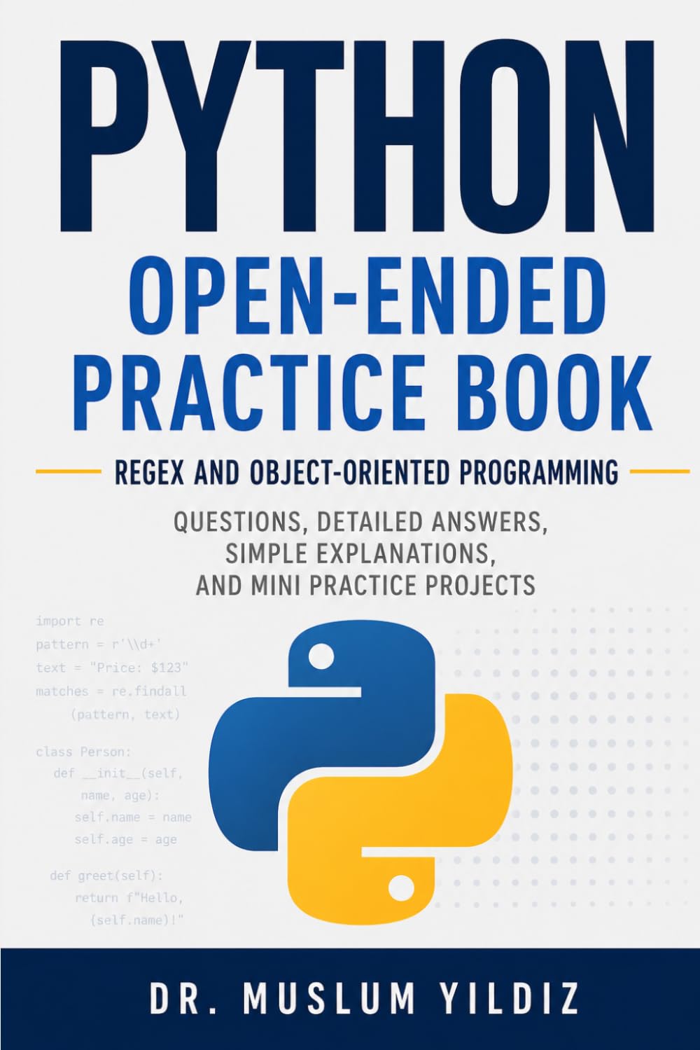 Python Open-Ended Practice Book: Regex and Object-Oriented Programming