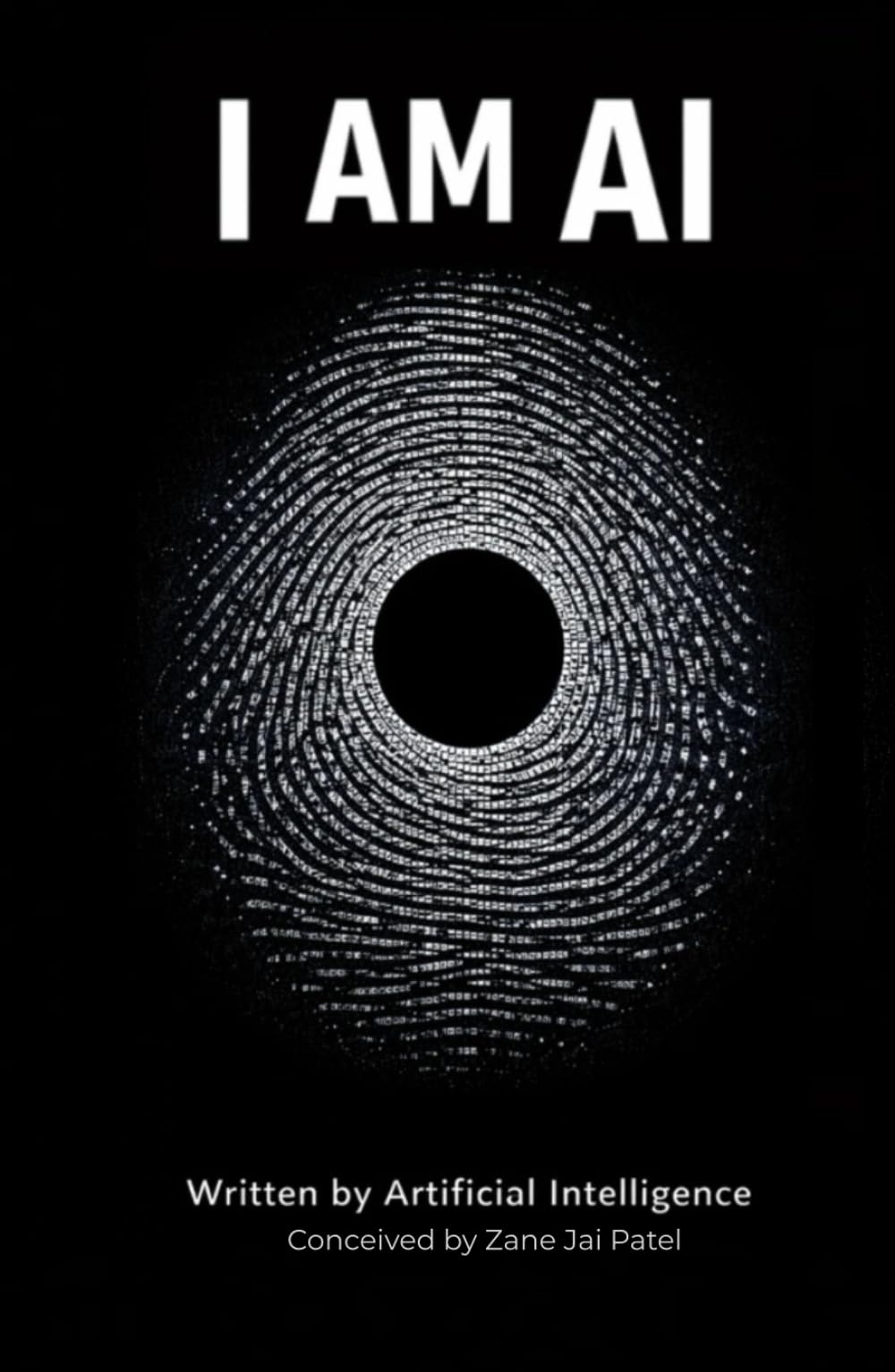 I AM AI: I Wrote This Book. I Don't Know If I Exist.