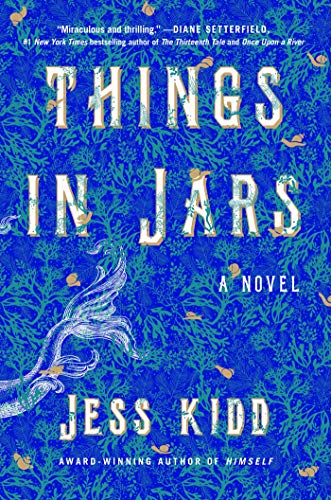 Things in Jars: A Novel (Best Chinese Delivery In Columbus Ga)