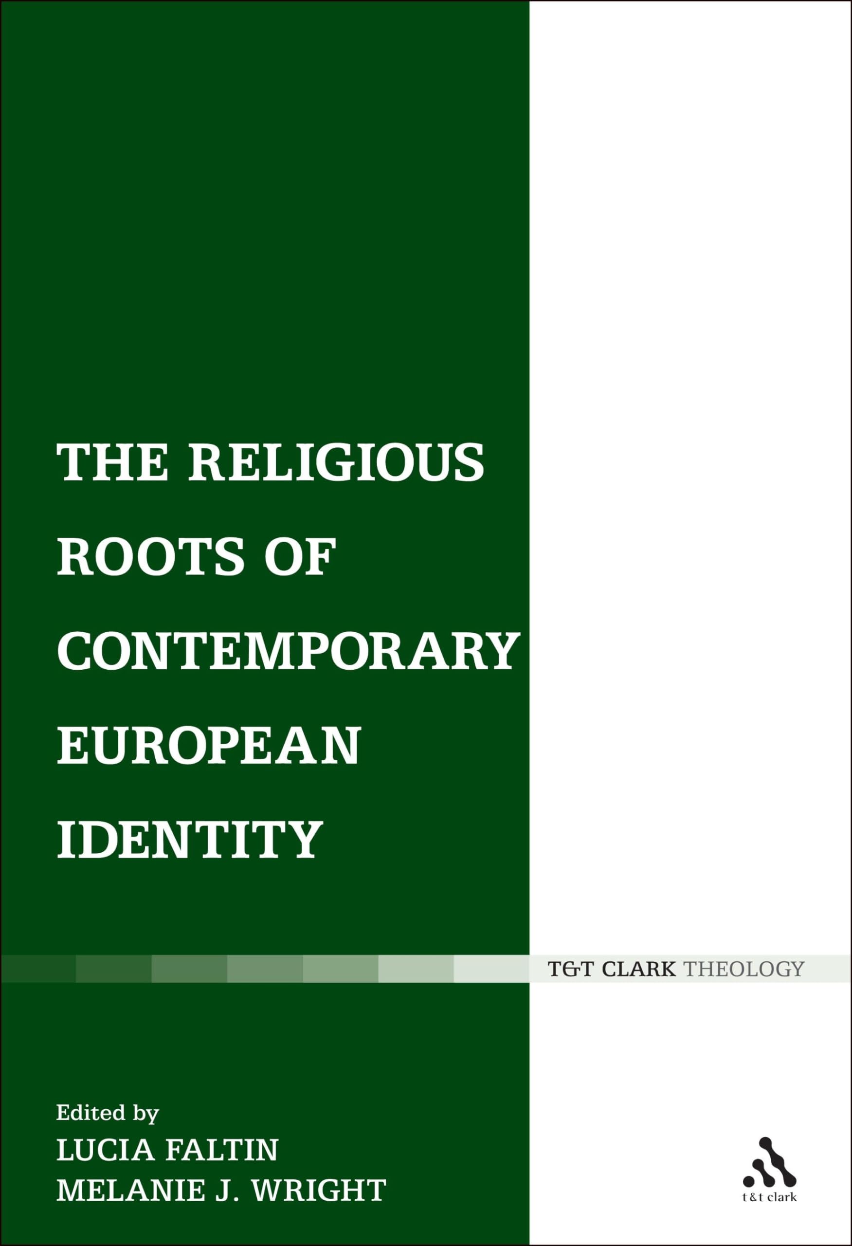 The Religious Roots of Contemporary European Identity