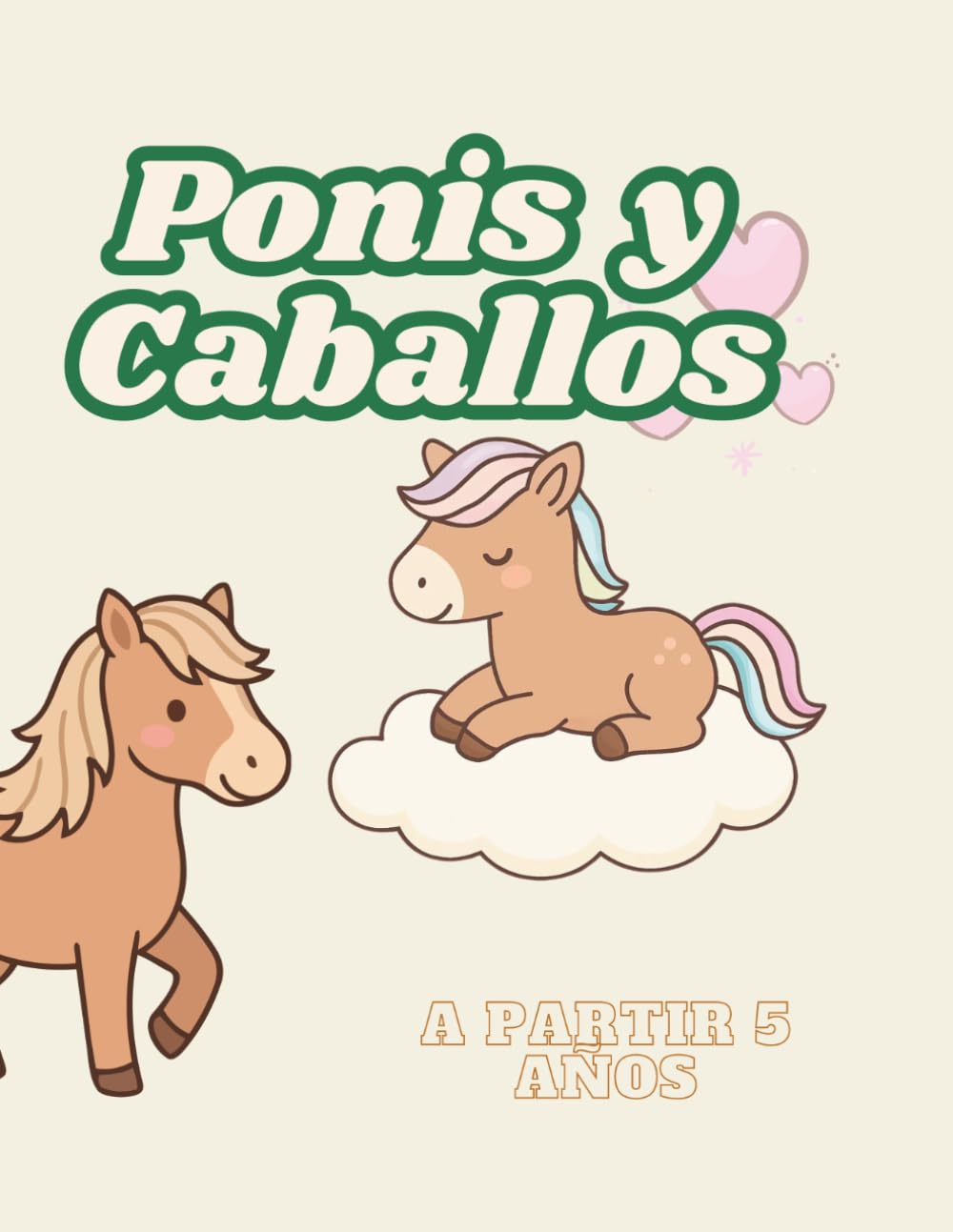 Ponis y Caballos: Para niños a partir de 5 años | Dibujos grandes y fáciles de ponis y caballos