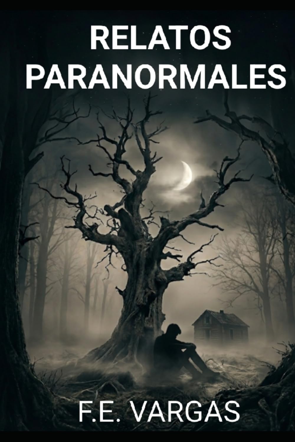 RELATOS PARANORMALES: Nueva Edición