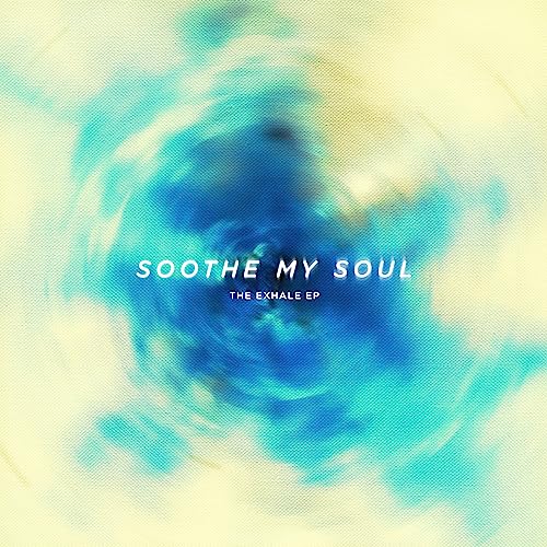 Soothe My Soul