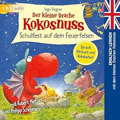 Der kleine Drache Kokosnuss &ndash; Schulfest auf dem Feuerfelsen Audiobook By Ingo Siegner, Martin Freitag, Robert Metcalf cover art