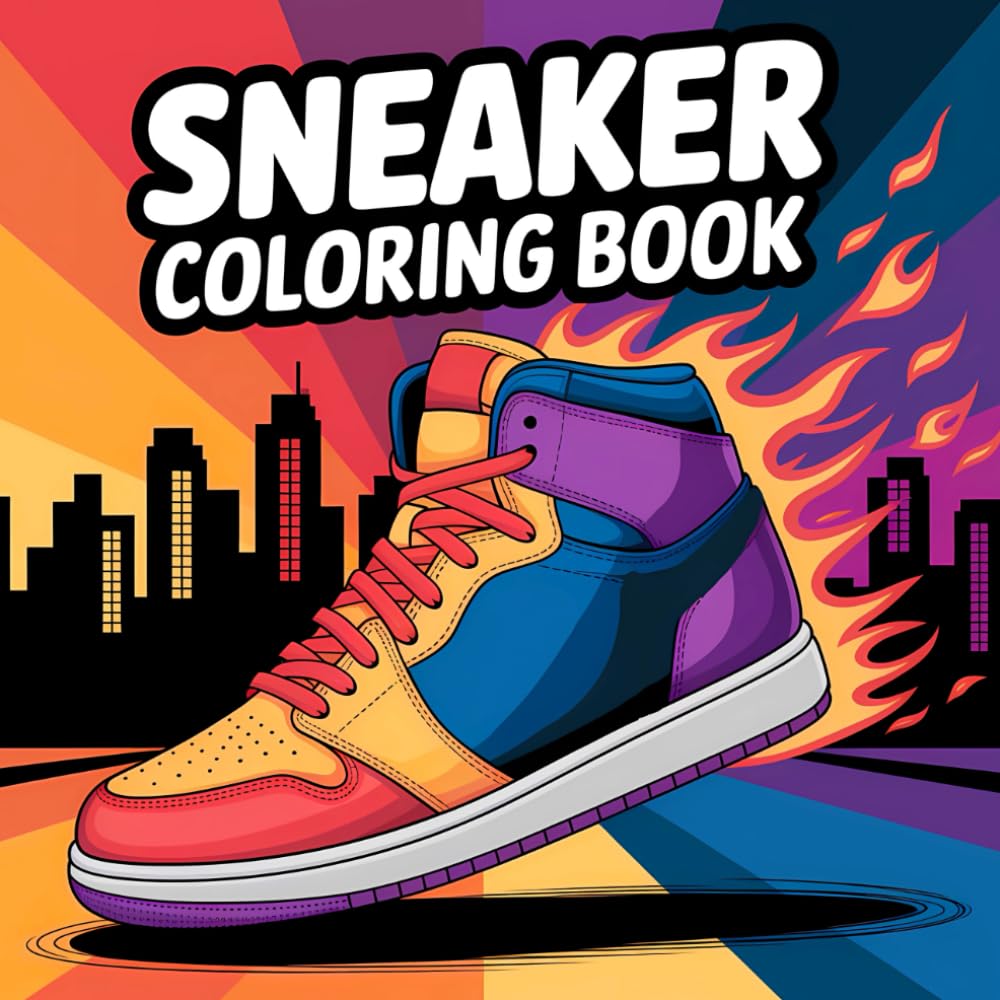 Sneaker Coloring Book: The Ultimate Sneakers Design Coloring Book For Sneakerhead Adults and Teens