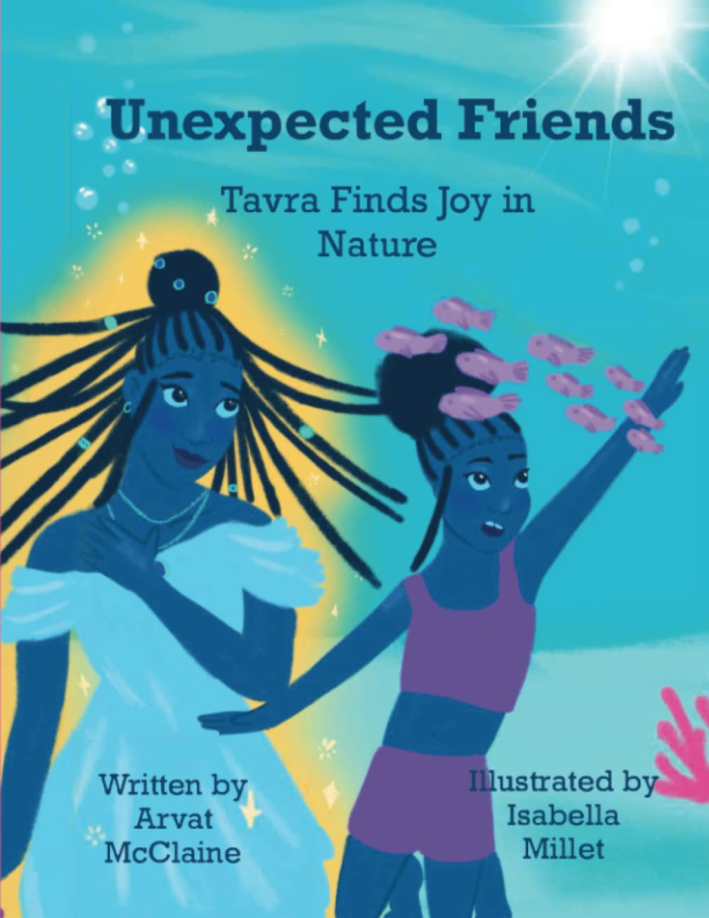 Unexpected Friends Tavra Finds Joy in Nature McClaine, Arvat, Millet