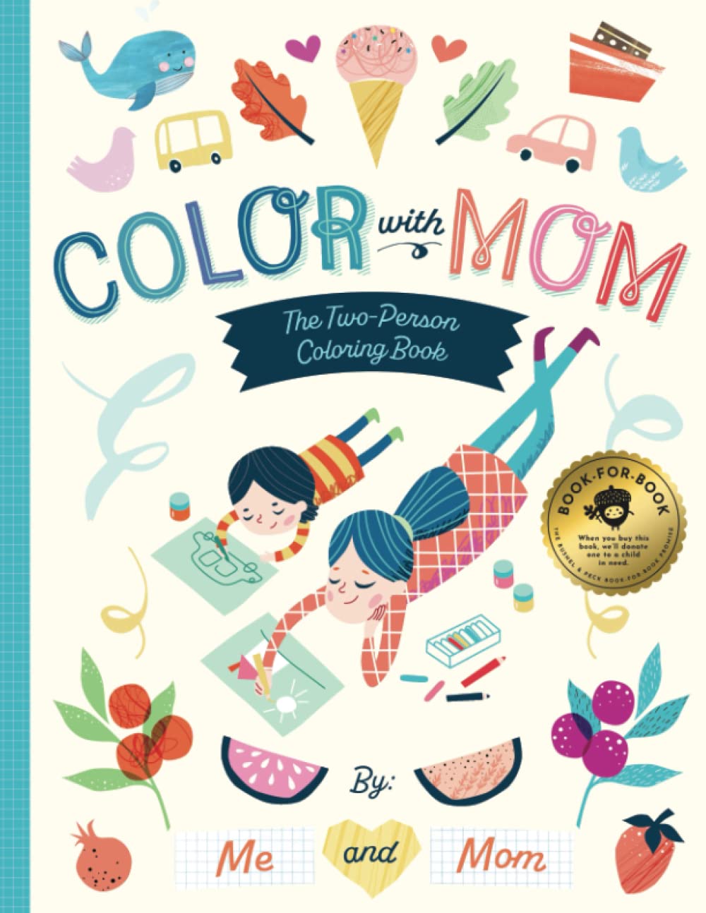 Color With Mom!: The Two-Person Coloring Book