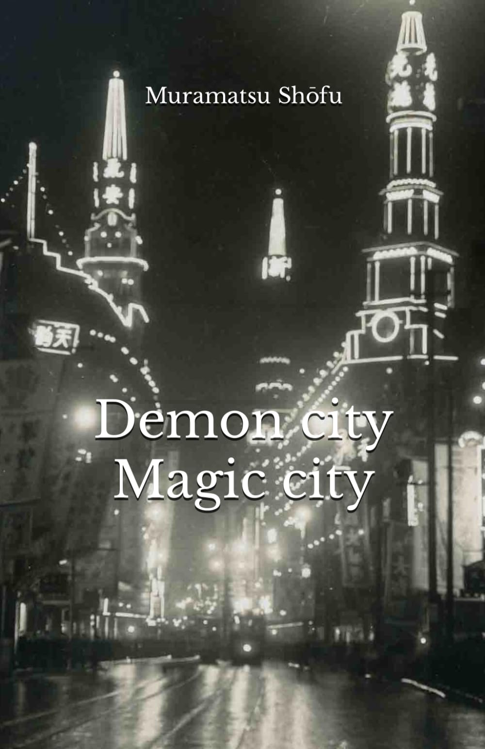 Demon city / Magic city