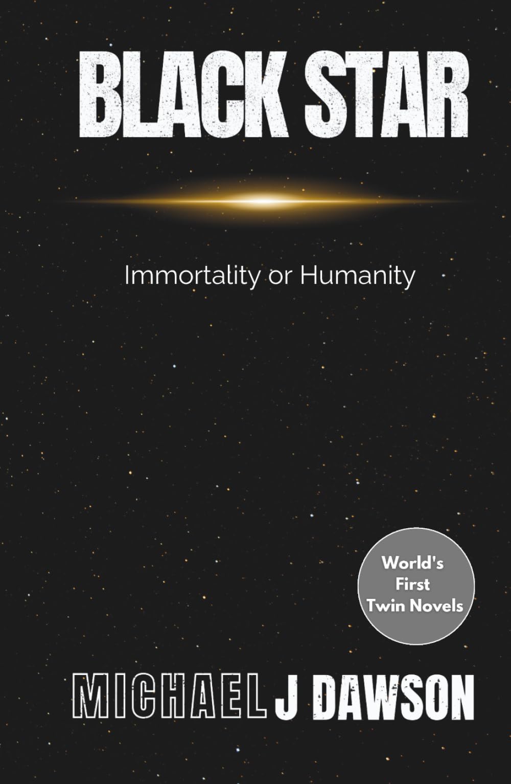 Black Star: Immortality or Humanity (The Heathen Series)